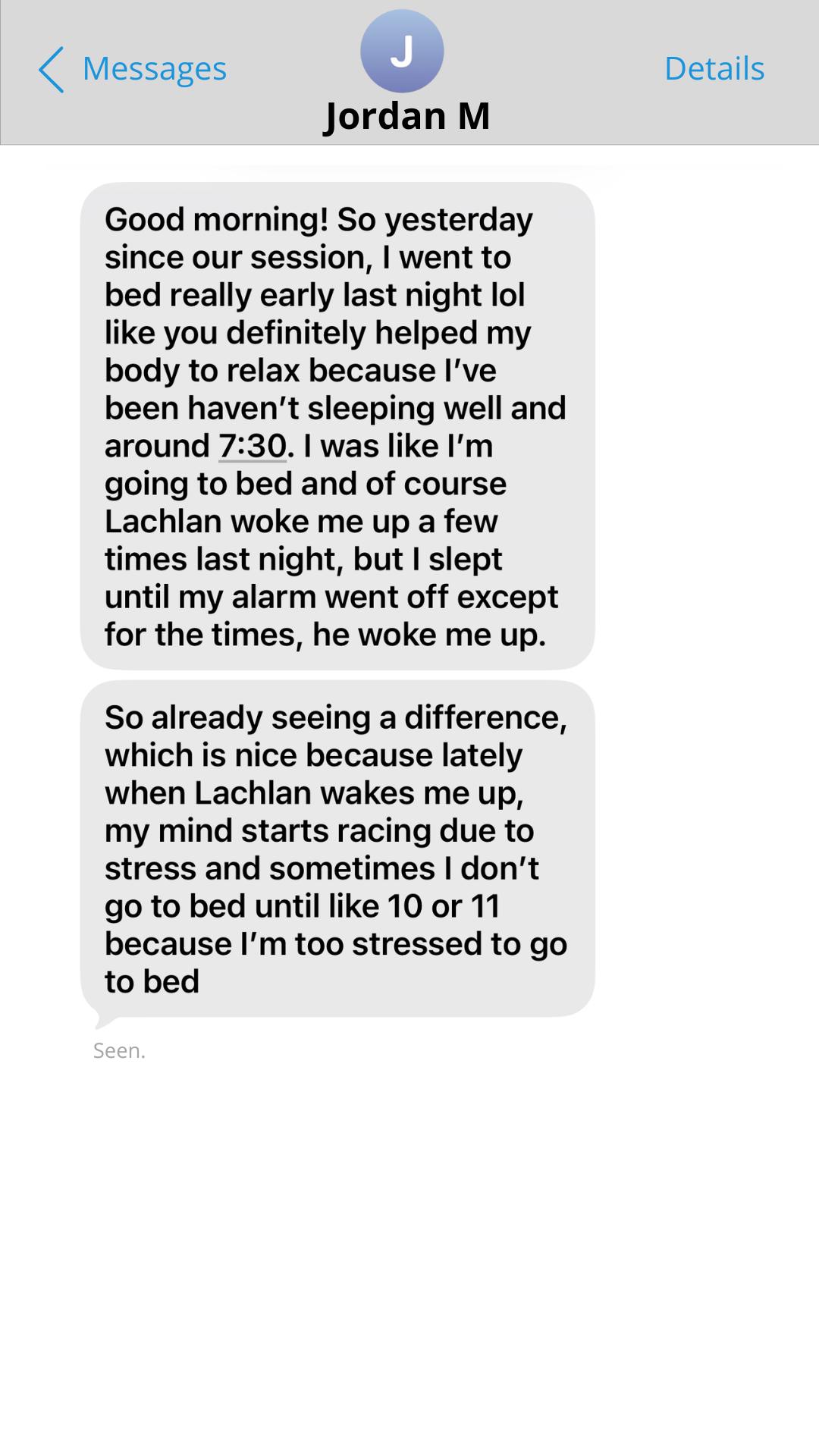 Text message from Jordan M. about her sleep shifting after a session — to bed by 7:30 instead of 10 or 11, less mind-racing, real difference already.